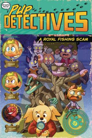 Pup Detectives Vol. 9: A Royal Fishing Scam