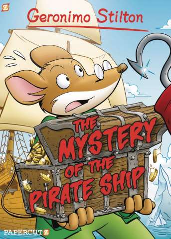 Geronimo Stilton Vol. 17: The Mystery of the Pirate Ship