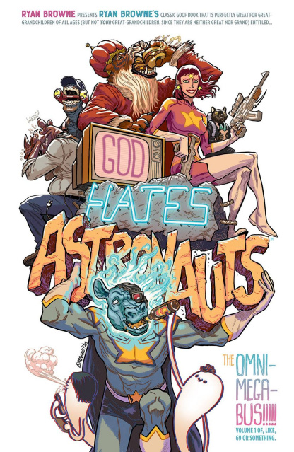 God Hates Astronauts (Omnimegabus)