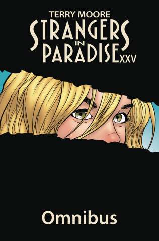 Strangers in Paradise XXV (Omnibus)