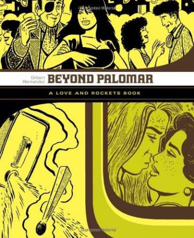 Love & Rockets Library Vol. 3: Beyond Palomar