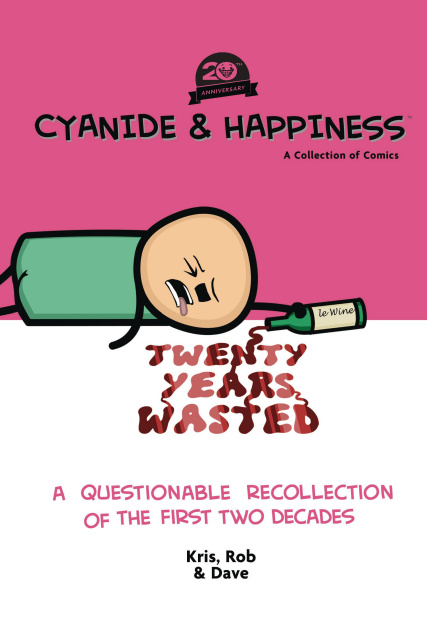 Cyanide & Happiness: Twenty Years Wasted