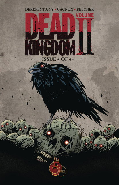 Dead Kingdom, Volume II #4