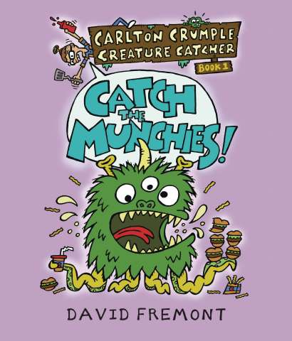 Carlton Crumple, Creature Catcher: Catch the Munchies!
