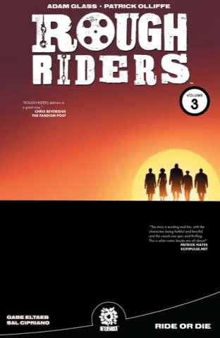Rough Riders Vol. 3: Ride or Die
