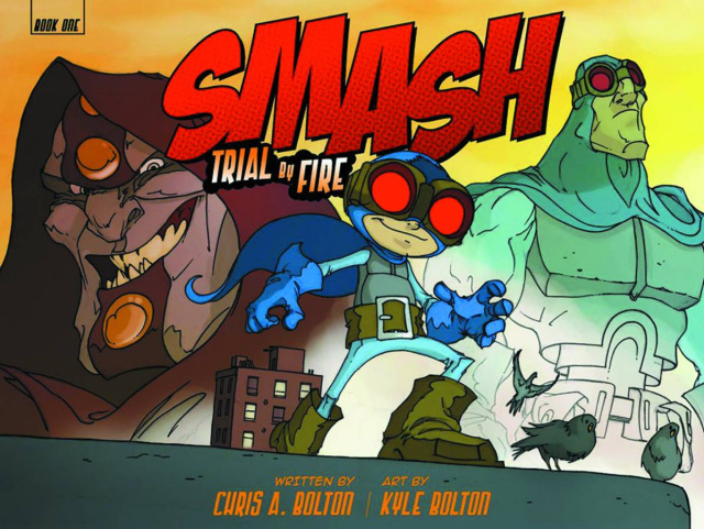 Smash Vol. 1: Trial By Fire