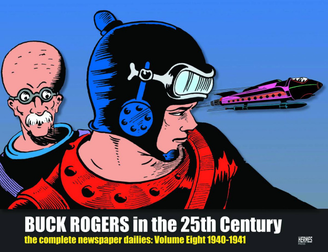 Buck Rogers in the 25th Century: The Complete Dailies Vol. 8: 1940-1941
