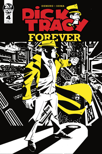 Dick Tracy Forever #4 (10 Copy Oeming Cover)