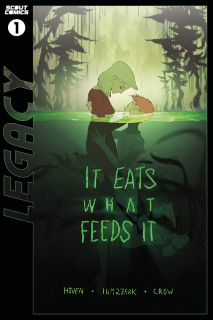 It Eats What Feeds It #1 (Scout Legacy Edition)