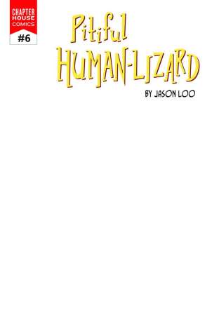 The Pitiful Human-Lizard #6 (Blank Sketch Cover)