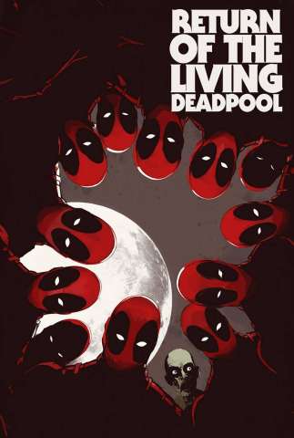 Return of the Living Deadpool #1