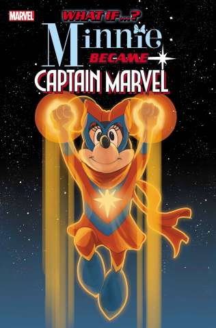 What If...? Minnie Became Captain Marvel #1 (Noto Minnie Cover)