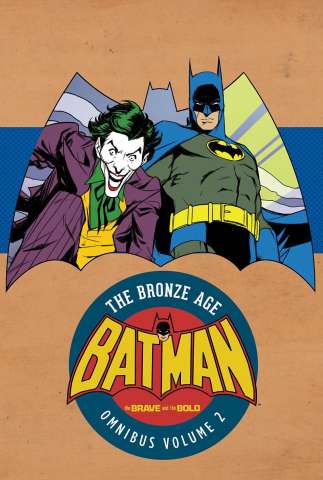 Batman: The Brave and The Bold - The Bronze Age Vol. 2 (Omnibus)