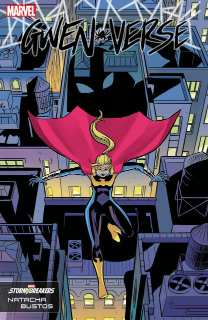 Spider-Gwen: Gwenverse #1 (Bustos Stormbreaker Cover)