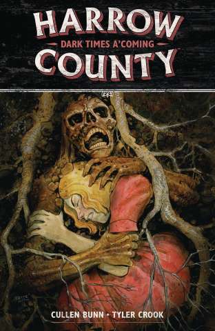 Harrow County Vol. 7: Dark Times A'Coming