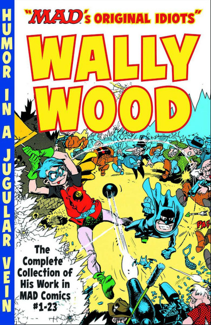 MAD's Original Idiots: Wally Wood