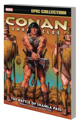 Conan Chronicles: The Battle of Shamla Pass (Epic Collection)