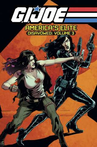 G.I. Joe: America's Elite Vol. 3: Disavowed