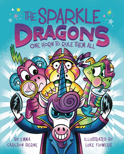 The Sparkle Dragons Vol. 2: One Horn to Rule Them All