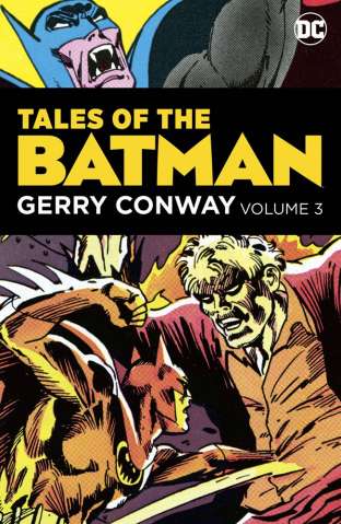 Tales of the Batman Vol. 3: Gerry Conway