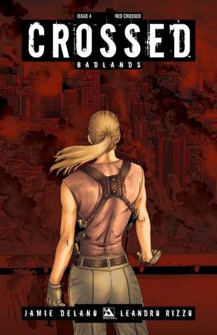 Crossed: Badlands #4 (Red Crossed Cover)