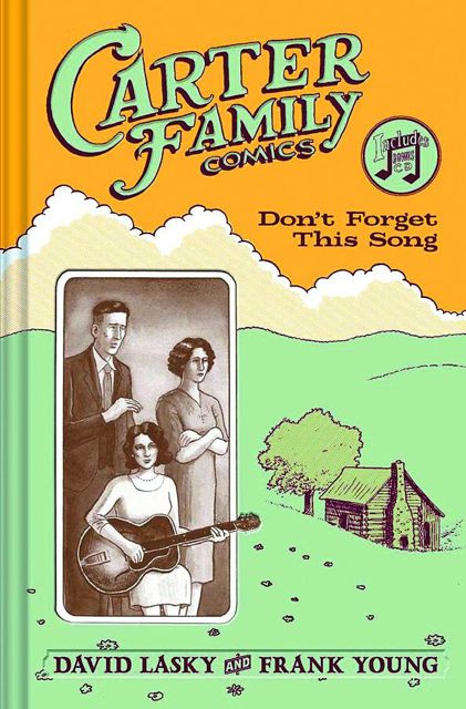 Carter Family Comics: Don't Forget This Song