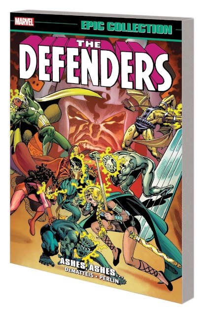 The Defenders: Ashes, Ashes (Epic Collection)