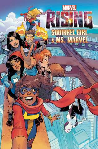 Marvel Rising: Squirrel Girl and Ms. Marvel #1 (Artist Cover)
