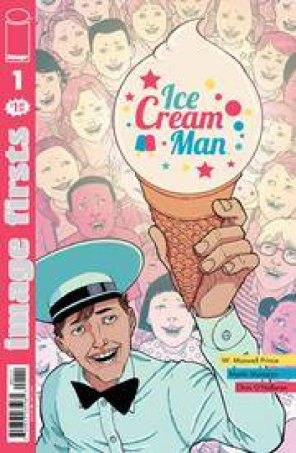 Ice Cream Man #1 (Image Firsts)