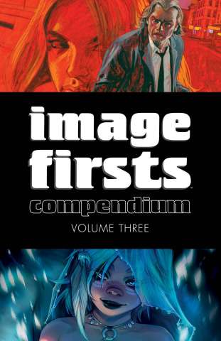 Image Firsts Compendium Vol. 3