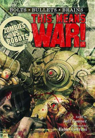 Zombies vs. Robots: This Means War!