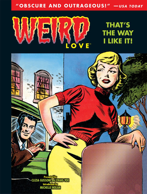 Weird Love: That's the Way I Like It