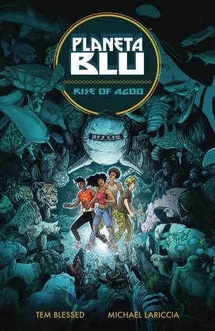 Planeta Blu Vol. 1: Rise of Agoo