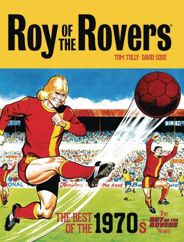 Roy of the Rovers: The Best of the 1970s