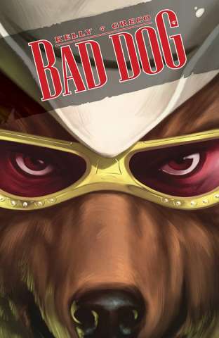 Bad Dog Vol. 1: In the Land of Milk and Honey