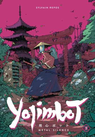 Yojimbot Vol. 1: Metal Silence