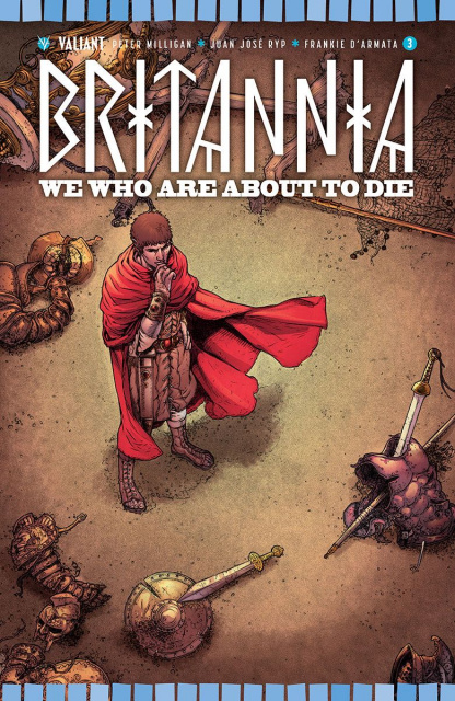 Britannia: We Who Are About to Die #3 (Ryp Cover)