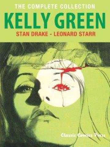 Kelly Green: The Complete Collection