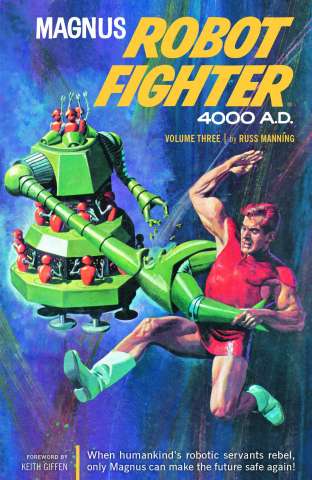 Magnus, Robot Fighter Archives Vol. 3