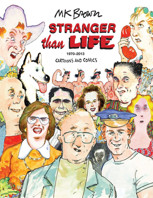 Stranger Than Life: 1970 - 2013