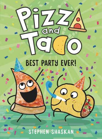 Pizza and Taco Vol. 2: Best Party Ever!