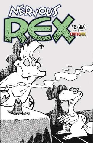 Nervous Rex #6 (William Van Horn Cover)