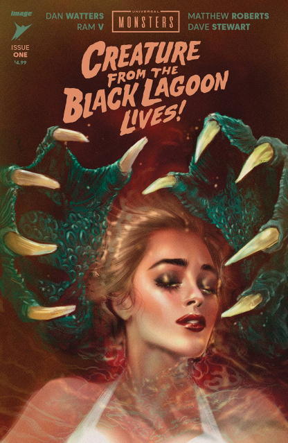 Universal Monsters: The Creature From The Black Lagoon Lives! #1 (50 Copy Cover)
