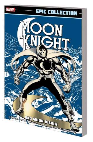 Moon Knight: Bad Moon Rising (Epic Collection)