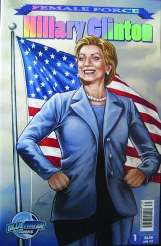 Female Force #1: Hillary Clinton