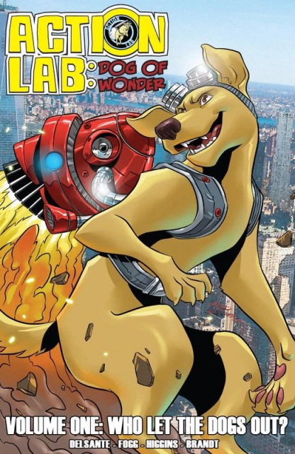 Action Lab: Dog of Wonder Vol. 1: Who Let the Dogs Out?