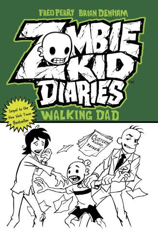 Zombie Kid Diaries Vol. 3: Walking Dad