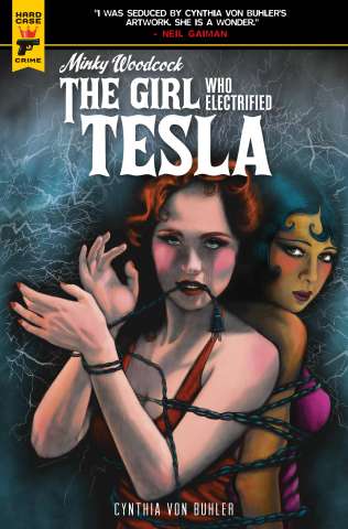 Minky Woodcock: The Girl Who Electrified Tesla #4 (Buhler Cover)