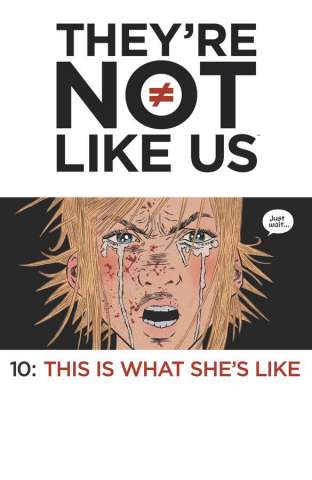 They're Not Like Us #10
