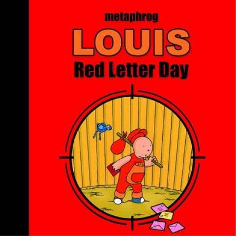 Louis: Red Letter Day